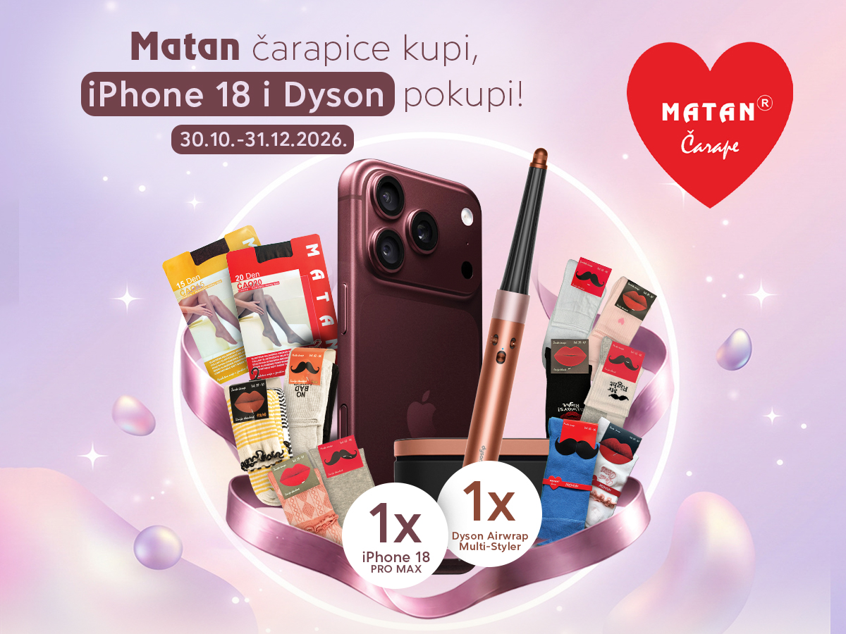 Matan čarapice kupi, iPhone 18 i Dyson pokupi!